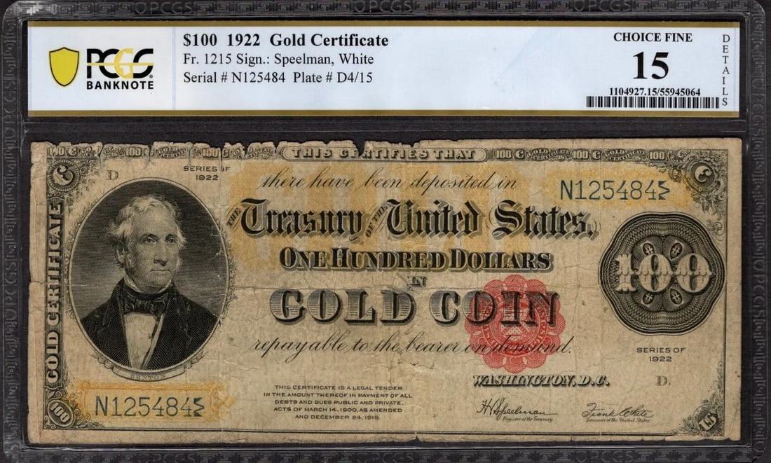 1922 $100 Gold Certificate PCGS 15 (1 of 2)