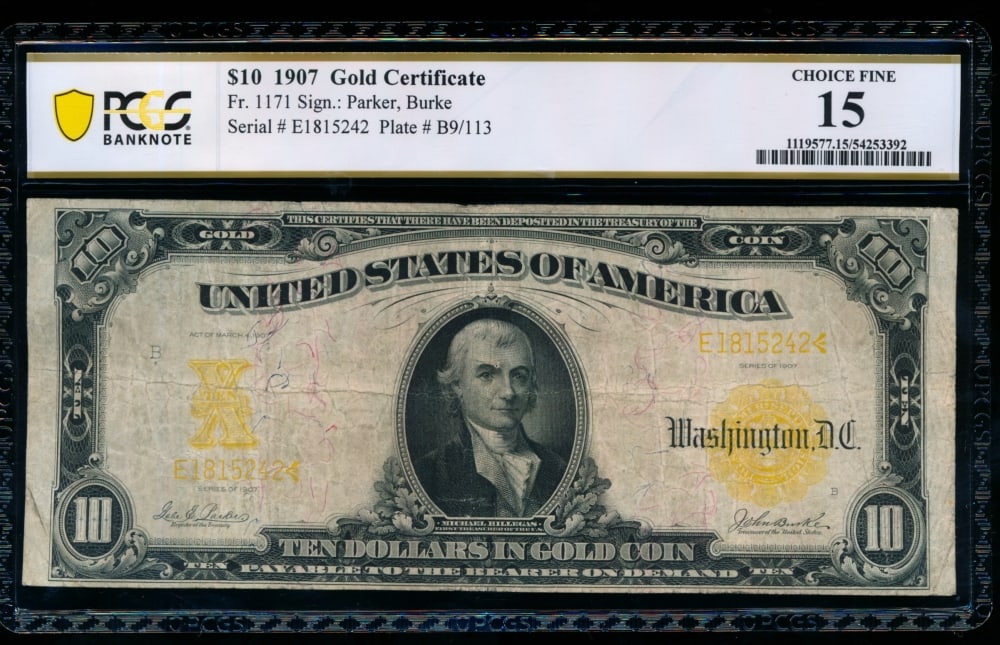 1907 $10 Gold Certificate PCGS 15