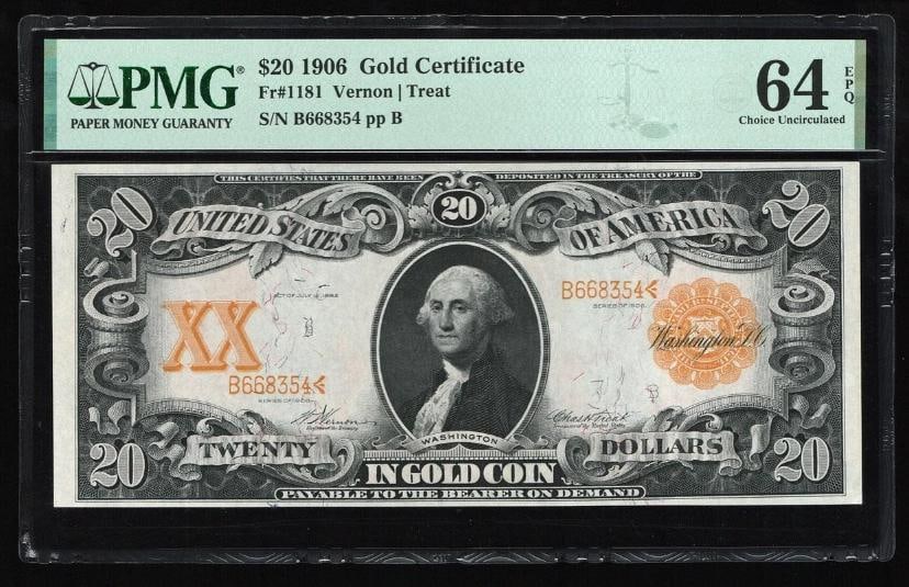 1906 $20 Gold Certificate PMG 64EPQ