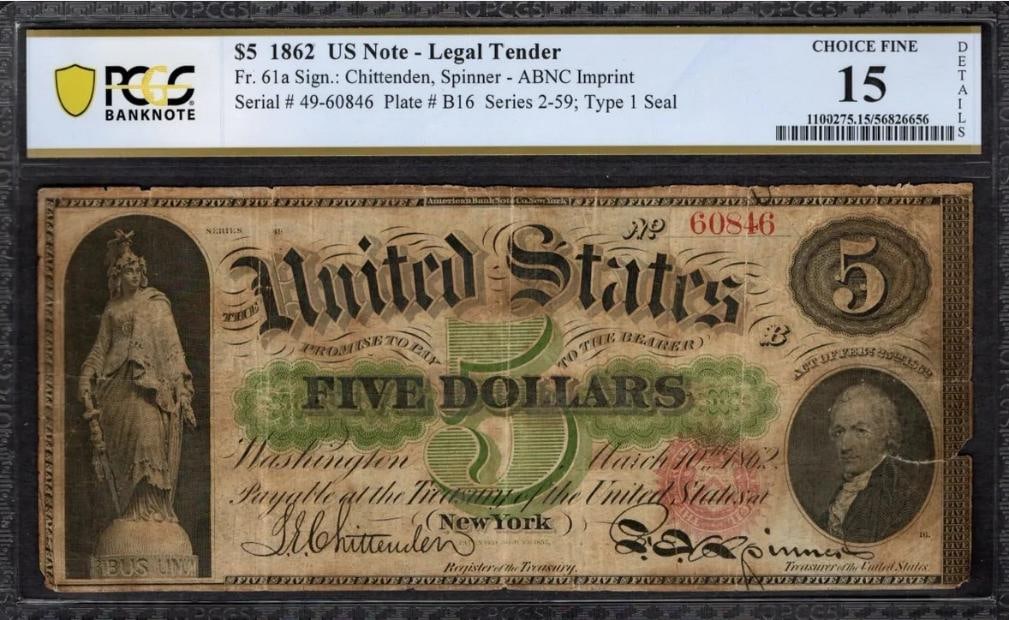 1862 $5 Legal Tender Note PCGS 15: One 1862 $5 Legal Tender Note PCGS 15.
