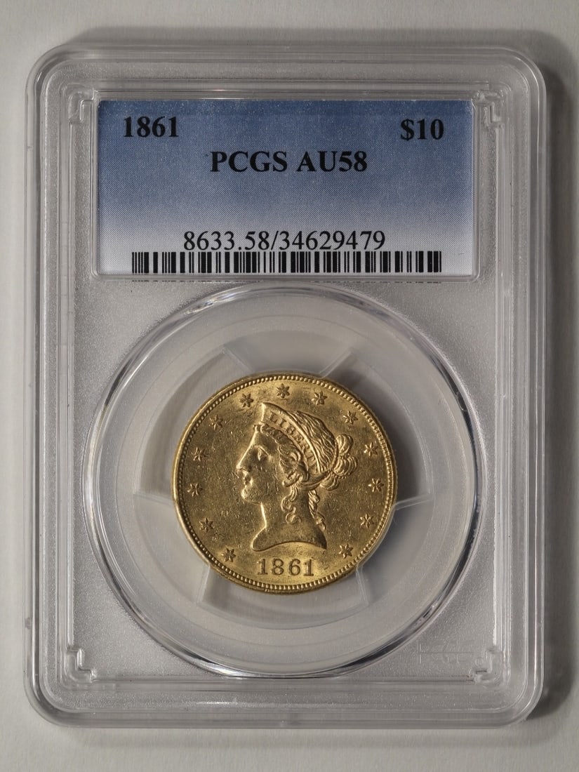 1861 $10 Liberty Head Eagle Gold Coin PCGS AU58: One 1861 $10 Liberty Head Eagle Gold Coin PCGS AU58.
