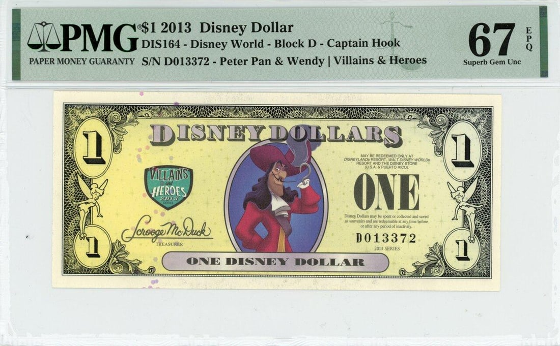 2013 $1 Captain Hook Disney Dollar PMG 67EPQ: One 2013 $1 Captain Hook Disney Dollar PMG 67EPQ.