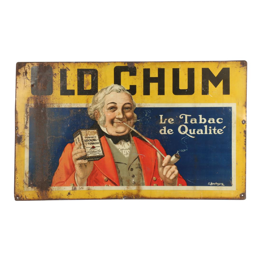 Old Chum Tobacco Tin Litho Sign: French Canadian. Circa 1920. Rare. Profuse lithography on heavy steel. Artist signed, E. Henderson, lower right. 30" x 18.5". Surface rust and edge wear. Surface loss, particularly left quarter. $400-