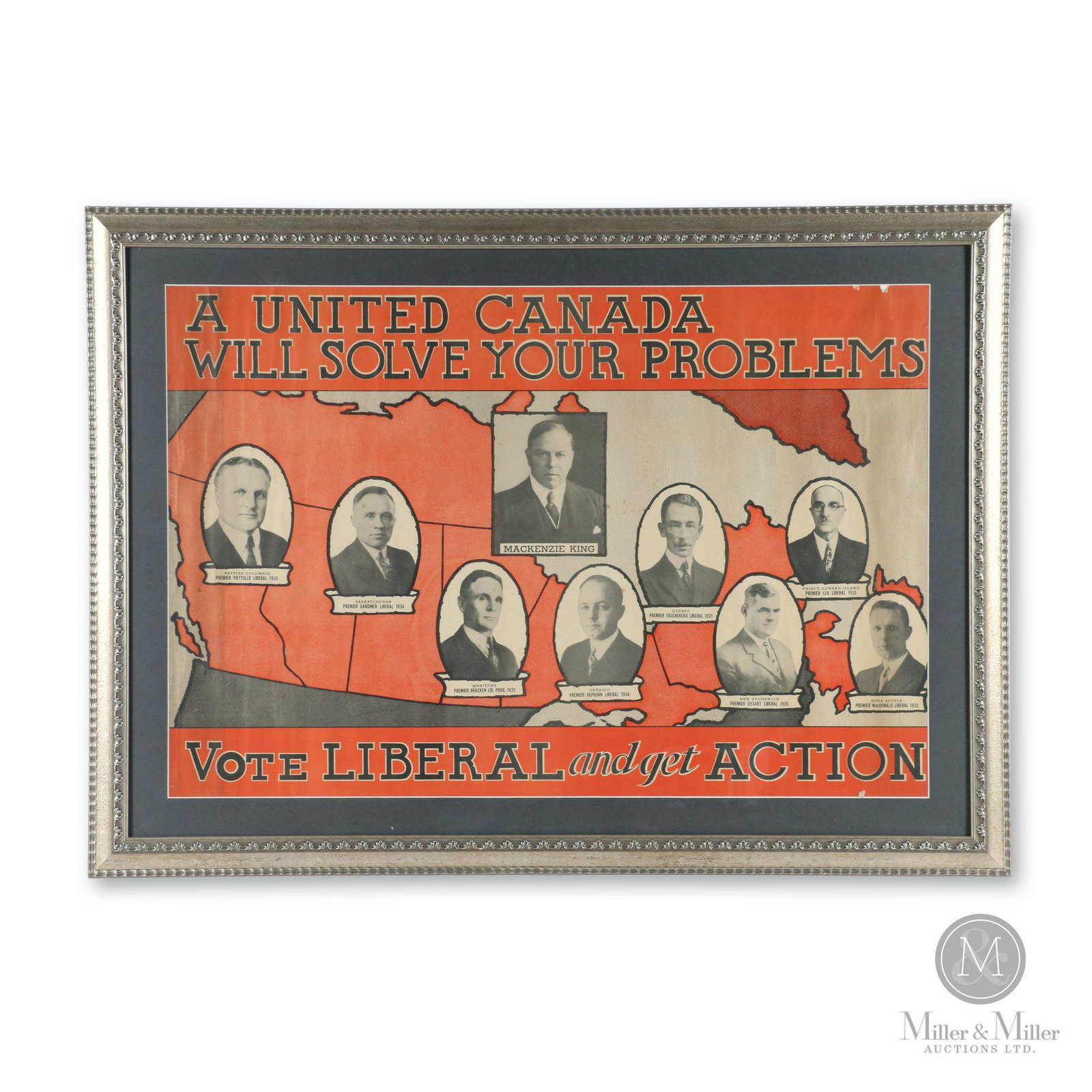 1930's Canadian Liberal Election Poster: Canadian. 1930s. Features William Lyon Mackenzie King among his Premiers of the era. Professionally matted and framed. Sight 36 x 24". 2.5" vertical section of air burn along left edge. Pea-sized piec
