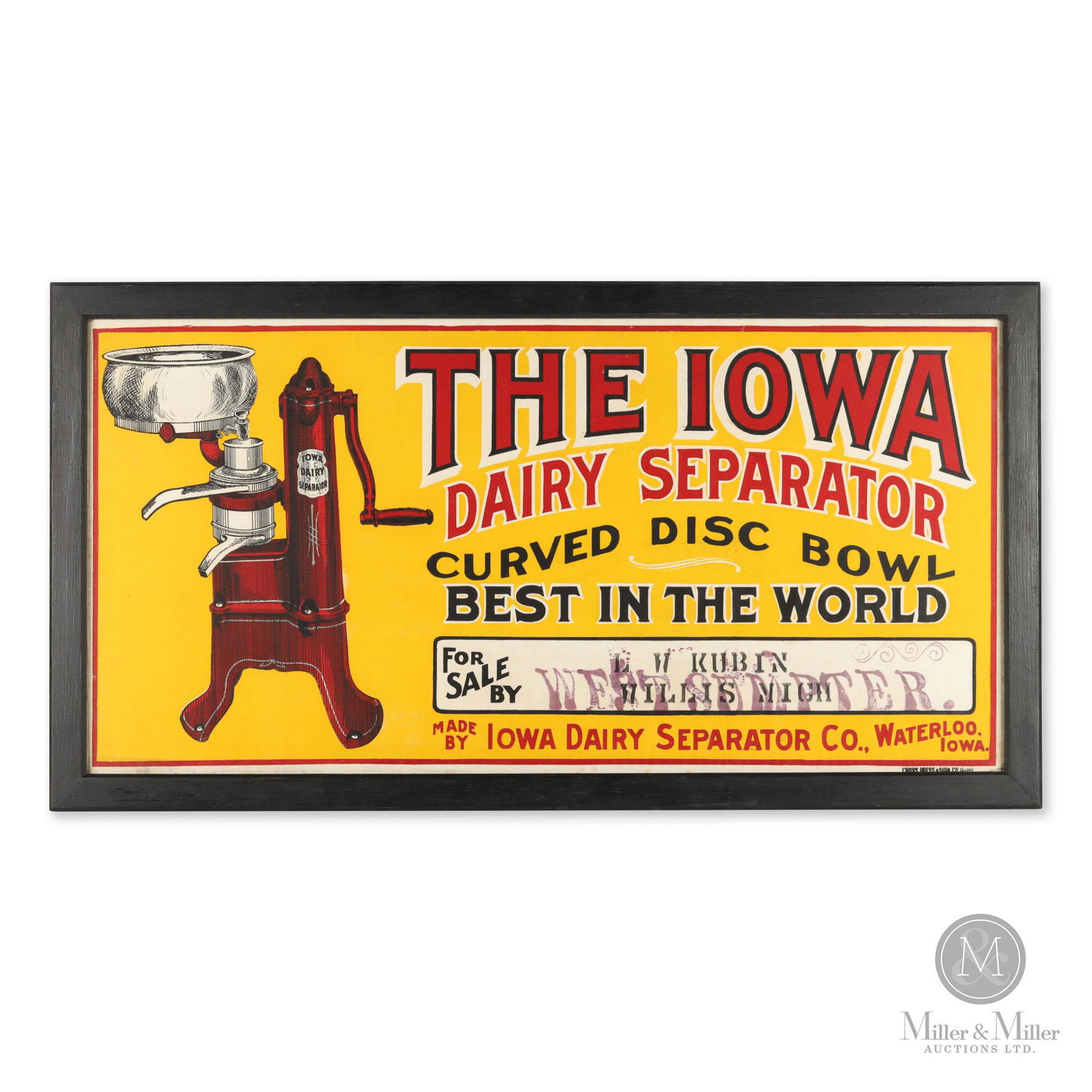 The Iowa Dairy Separator Banner: American. 1920s. Single sided screened canvas. Stamped for agency, "L.W. Kubin Willis Mich" and "Westsumpter". Professionally framed. Marked, "Cross, Press & Sign Co, Chicago" lower right edge. Sight: