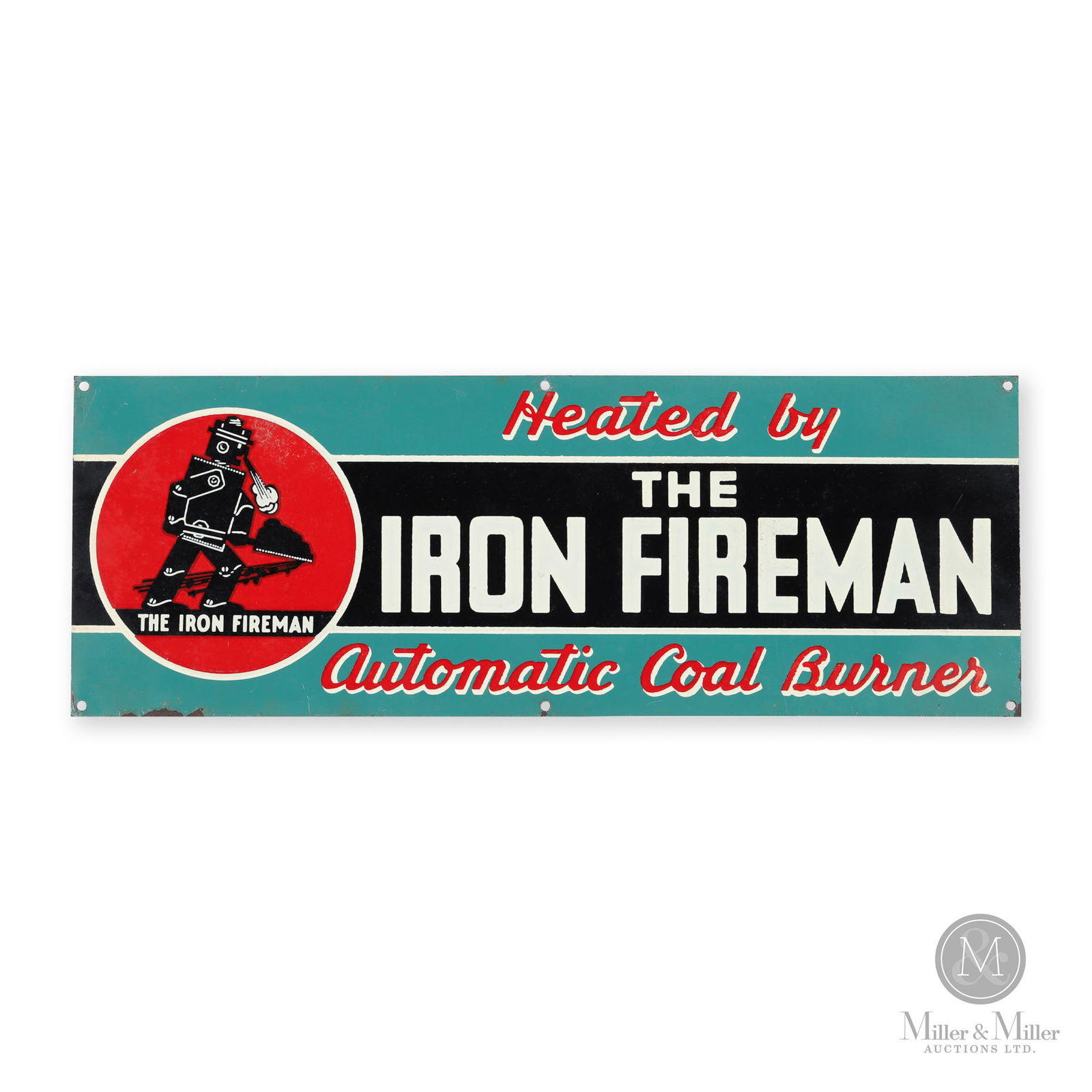 Iron Fireman Automatic Coal Burner Sign: American. 1940s. Single-sided tin (SST). 4.75" x 13.5". From the William Robert Wilson Collection.
