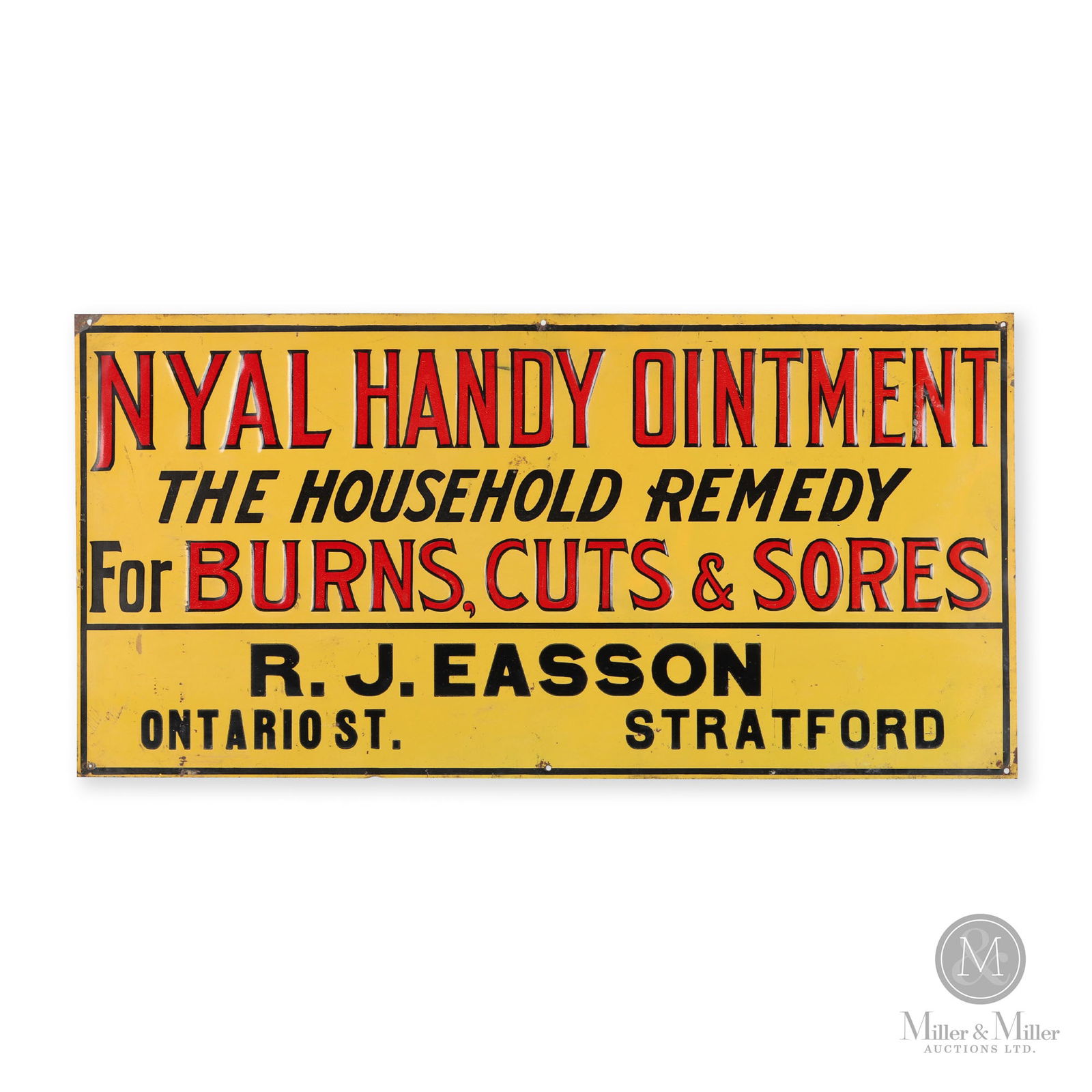 Nyal Handy Ointment Stratford, Ont Merchant Sign: Canadian. 1920s. Single-sided embossed tin (SST). 11.75" x 23.75". From the William Robert Wilson Collection.