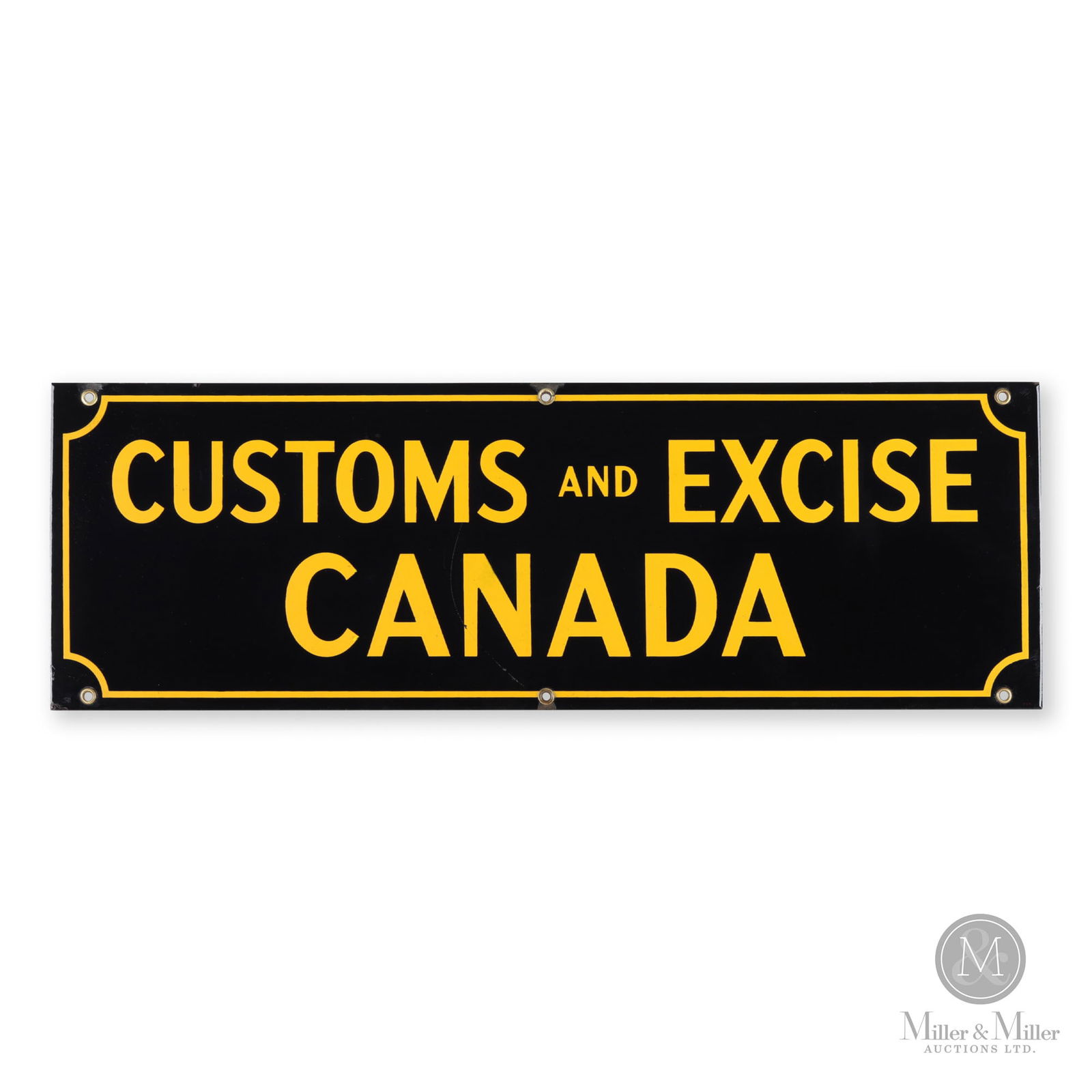 Canada Custom & Excise Sign: Canadian. 1940s. Single-sided porcelain (SSP). Marked, "P&M", bottom right corner. 8" x 24". From the William Robert Wilson Collection.