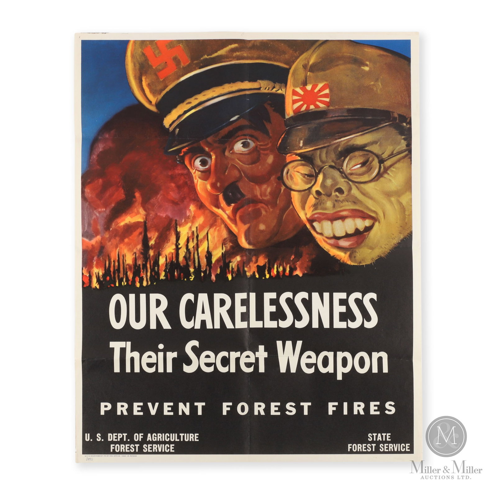 WWII "Our Carelessness Their Secret Weapon Prevent Forest Fires" Poster: American. 1943. A WWII propaganda poster showing large exaggerated caricature heads of Adolf Hitler and Hideki Tojo (Prime Minister of Japan during most of WWII) staring out as forest fires blaze in t
