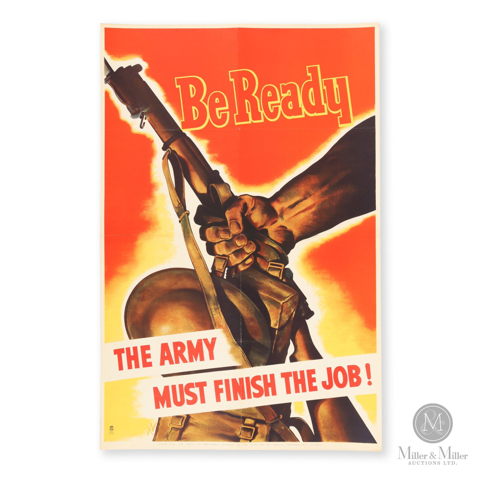 "Be Ready The Army Must Finish The Job" WW2 Poster: Canadian. 1941/1942. Paper. Some wartime posters use subtle imagery to convey a message. Others are much more direct. This example falls squarely into the latter case. Using high-intensity colours and