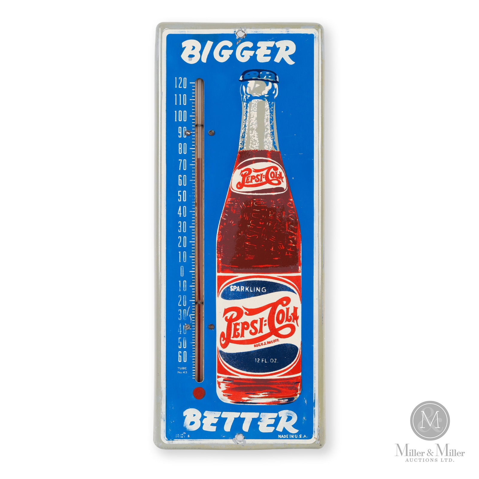 Pepsi-Cola "Bigger, Better" Thermometer: American. 1960s. Single-sided tin (SST). Marked', M-121", lower left edge. Marked, "Made in USA", lower right edge. 15.5" x 16.25" x 0.5". Authenticated by The Authentication Company. (TAC #400385). A