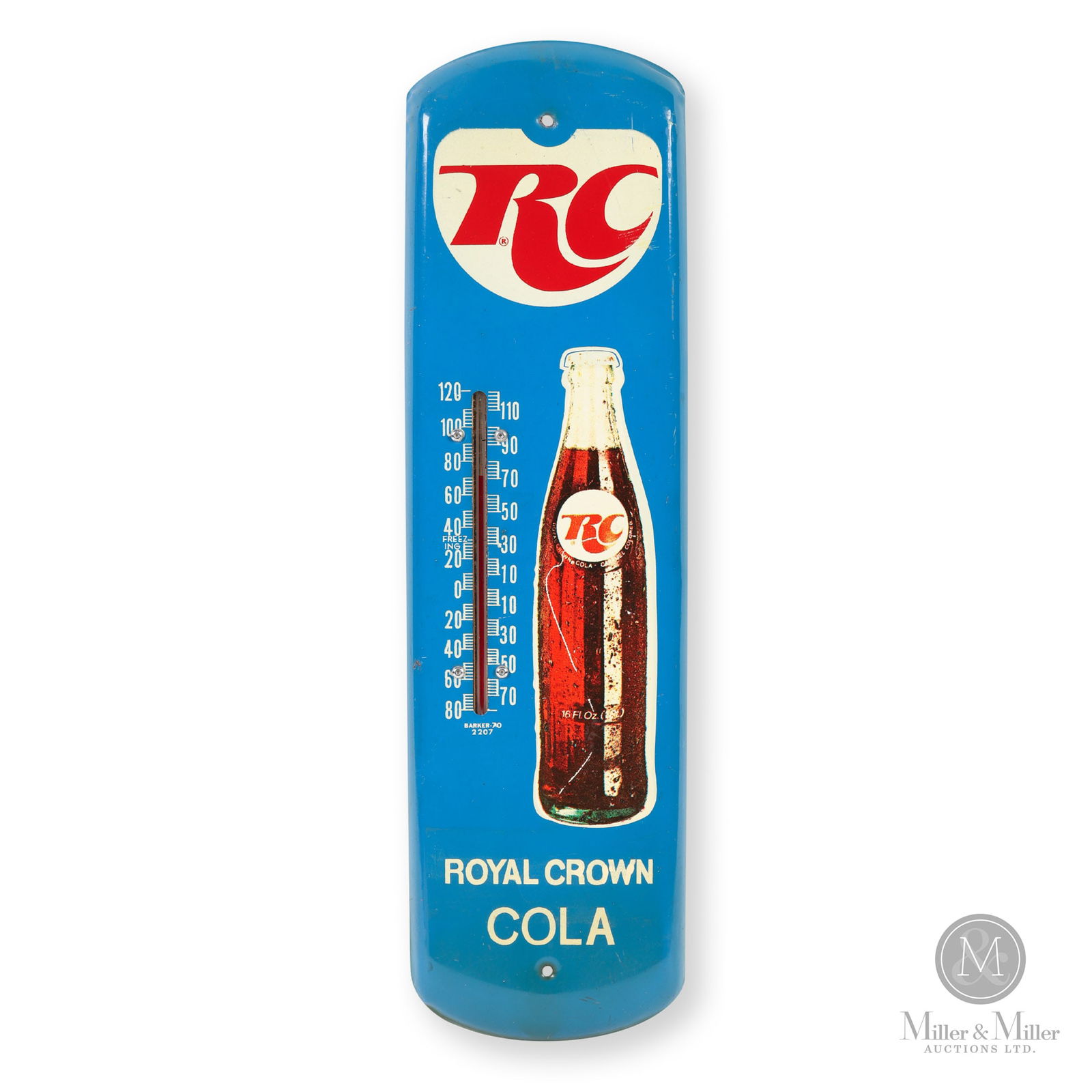 Royal Crown RC Cola 1970 Thermometer: Canadian. 1970. Single-sided tin (SST). Marked, "Barker 70 2207" and "Made in U.S.A", under thermometer scale and on reverse thermometer tube housing. Authenticated by The Authentication Company (TAC