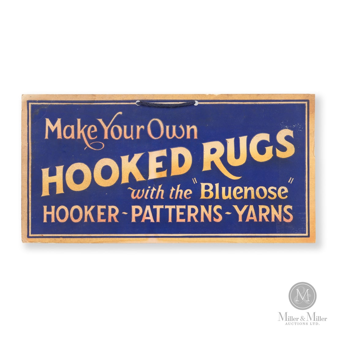 "Bluenose" Hooked Rug Sign: Canadian. Cardboard. A rare "Bluenose" sign for hooked rug supplies with a deep blue background. Good condition and some blunting to the corners. Printed cardboard, Nova Scotia, early 20th century.