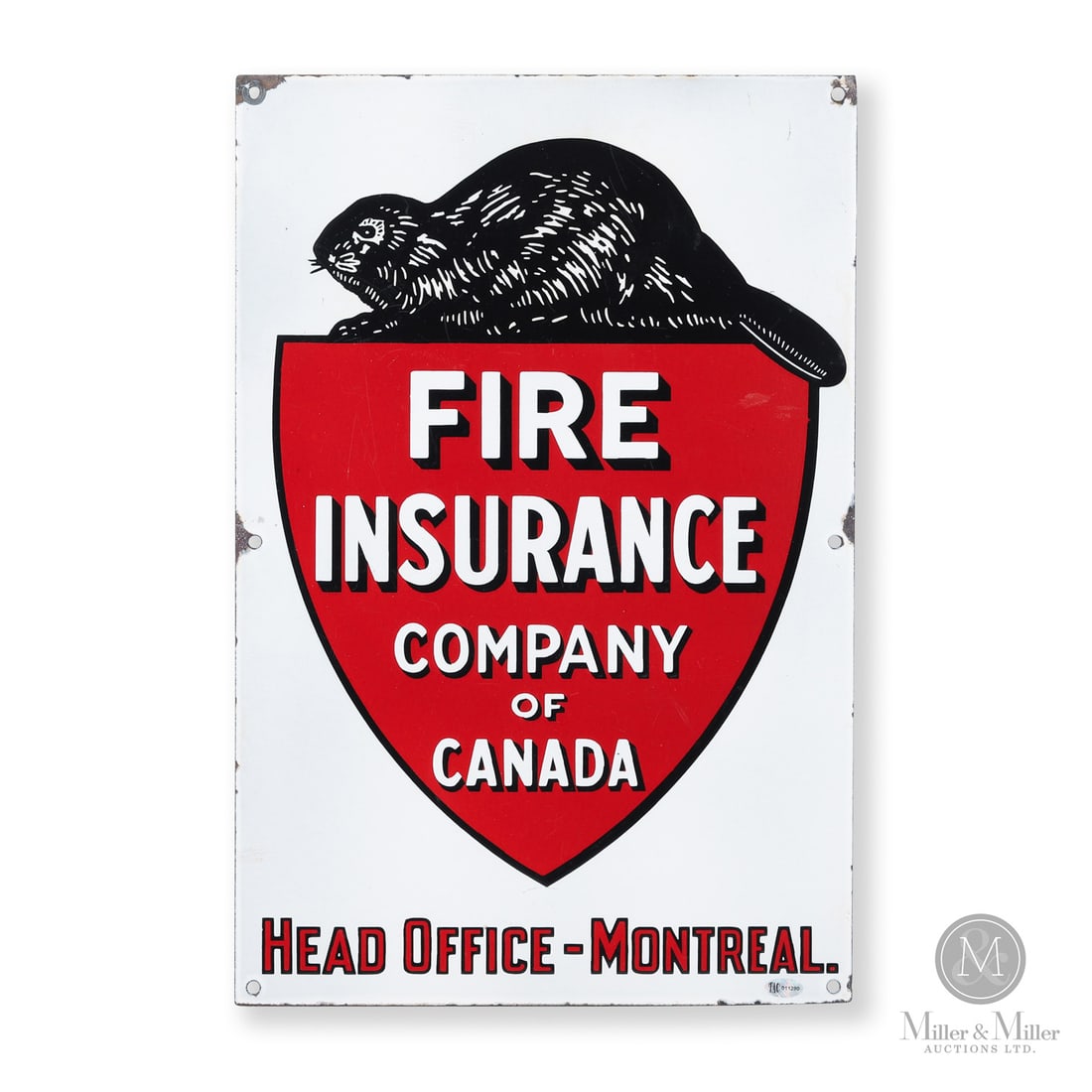 Fire Insurance Company of Canada, Montreal Sign: Canadian. 1930s. Single-sided porcelain (SSP). Features "beaver shield" logo. Excellent colour and gloss. Scuffs and scratches. Edge chips. 18" x 12”. Authenticated by The Authentication Company