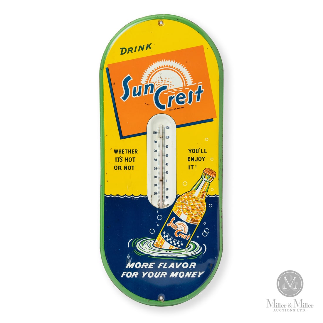 Sun Crest Orange Soda Thermometer: American. 1950s. Single-sided tin (SST). More flavor for your money. Marked, "Made in USA", on reverse. Grade: 8.75. Excellent colour and gloss. Faint scuffs and scratches. Green margin of