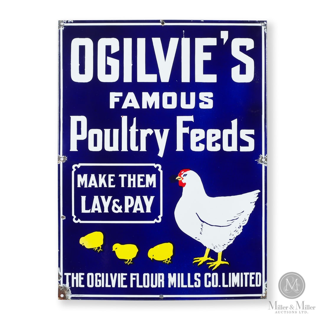Ogilvie's Poultry Feeds "Make Them Lay & Pay" Sign: Canada. 1930s. Single-sided porcelain (SSP). The "Make Them Lay & Pay" slogan was used by Ogilvie's as the centerpiece of their marketing for their animal feed division. It was used to emphasize that