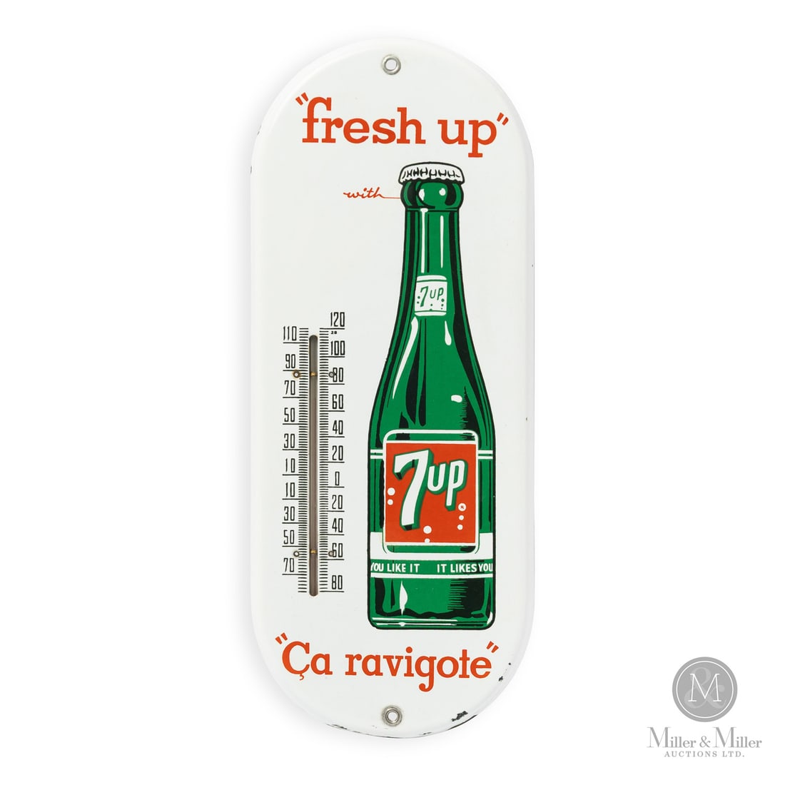 7up Bilingual Thermometer: Canada. 1950s. Single-sided porcelain (SSP). Produced for the French Canadian market, "Ça ravigote" is the French translation of the brand's iconic "Fresh Up" slogan. Unmarked. Grade: 8.75. Excellent