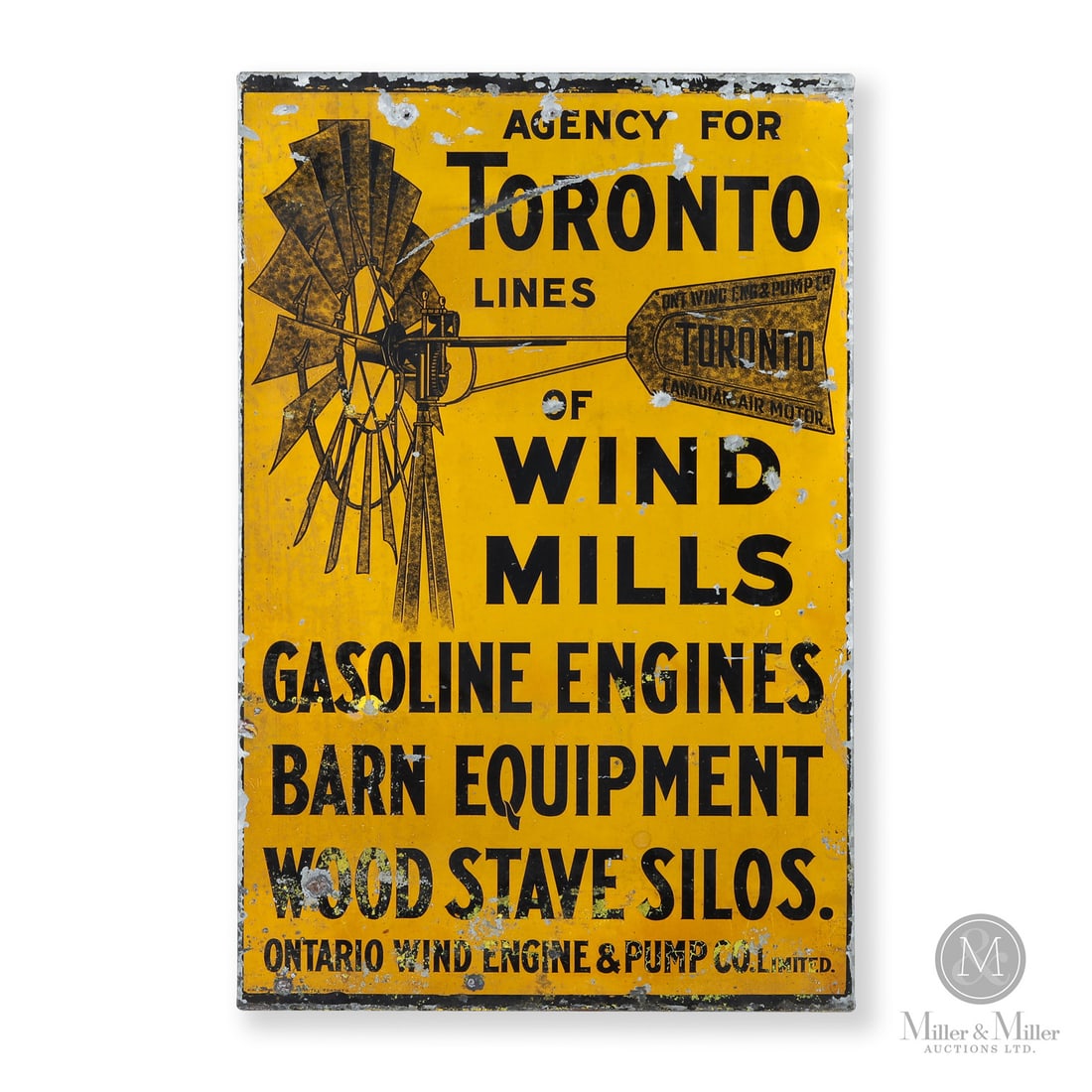 Ontario Wind Engine & Pump Toronto Wind Mills Sign: Canada. 1910s. Single-sided tin (SST). The Ontario Wind Engine & Pump Co. Limited was a significant player in Toronto's history before WW1. Based in Toronto, the company was a prominent manufacturer o