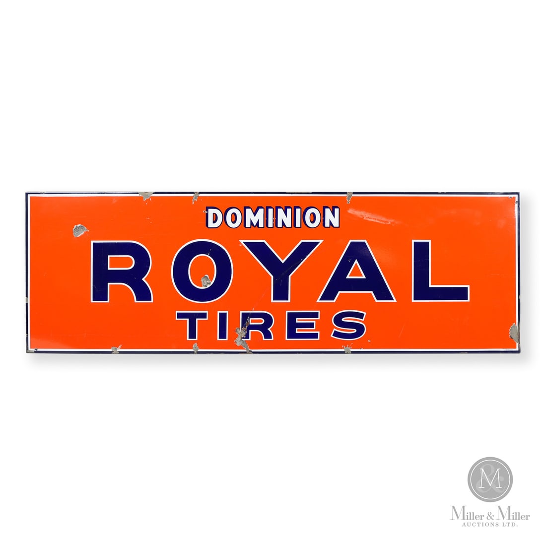 Dominion Royal Tires Horizontal Sign: Canadian. 1940s. Single-sided porcelain (SSP) with return edge. Marked, "Vilas Enamel Products Limited Cowansville, Que", lower right edge. 26” x 80” x 0.75”. Authenticated by The Au