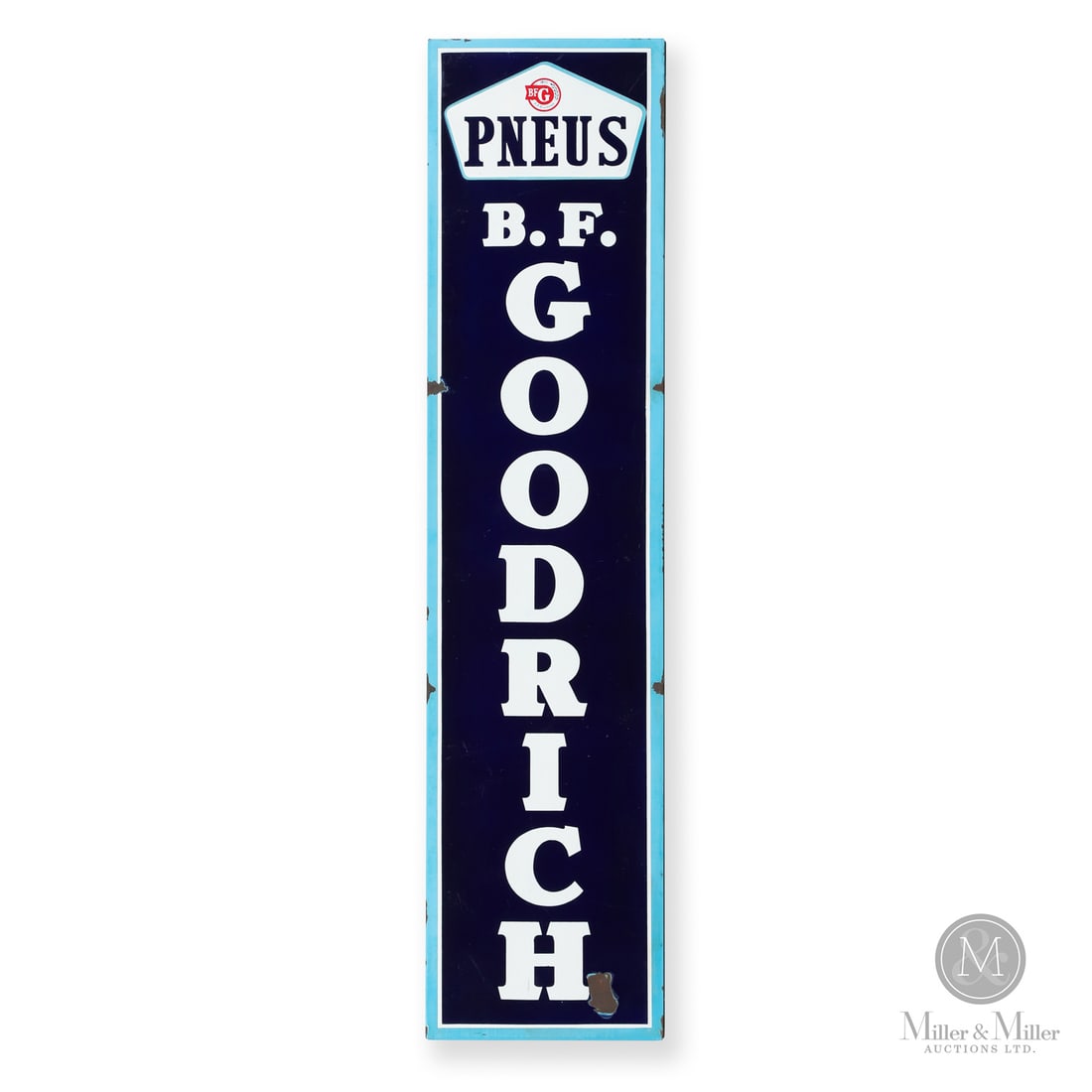 Pneus B.F. Goodrich Vertical Sign: 1950s. Single-sided porcelain (SSP). Return Edge. All items are guaranteed authentic by Miller & Miller Auctions. All purchases are eligible for free delivery to the Check the Oil Show on June 26,