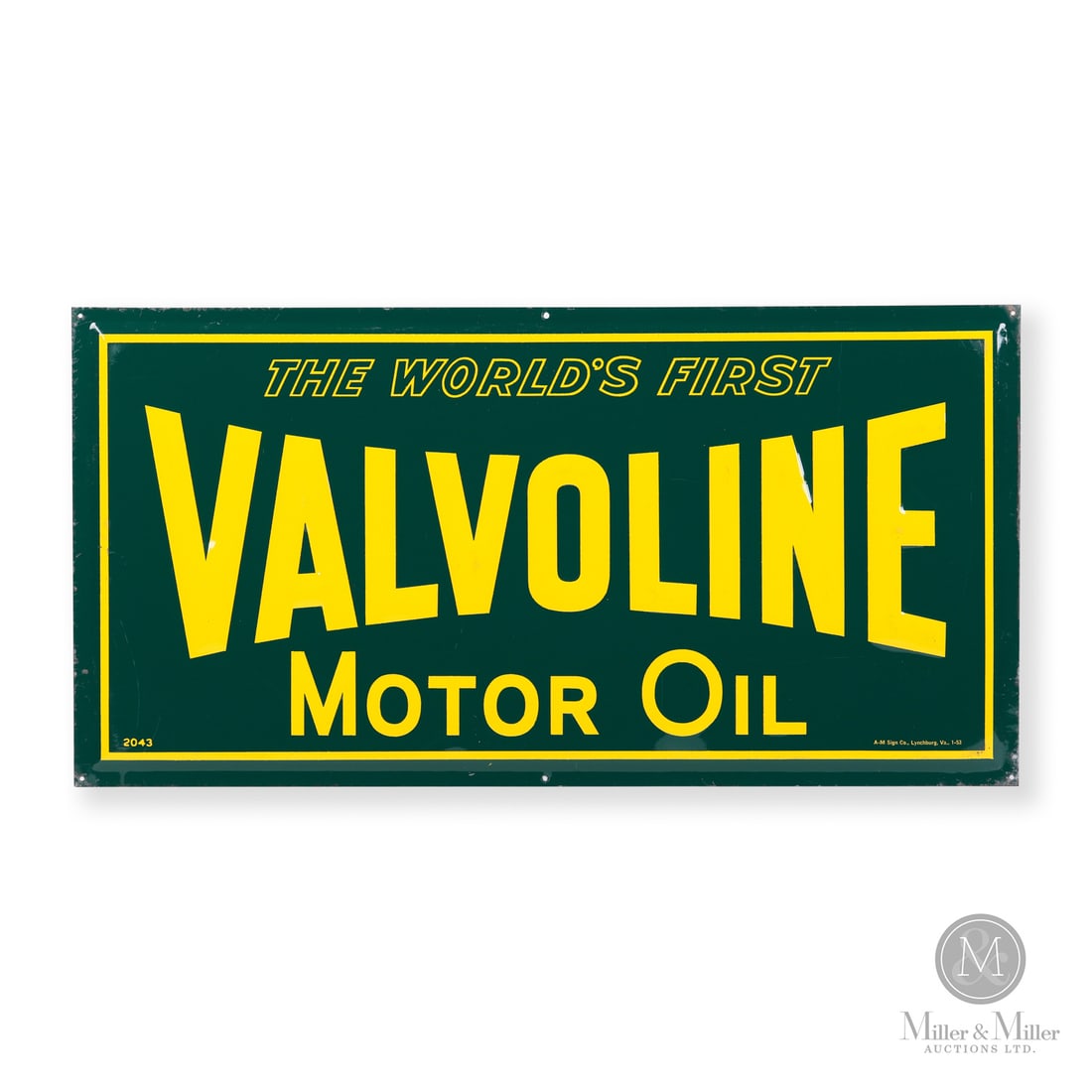 Valvoline Motor Oil Sign: 1953. Single-sided tin (SST). Embossed. This sign features "The World's First" slogan, which refers to Valvoline's claim as the first trademarked lubricant brand. While it was the first U.S. trademark