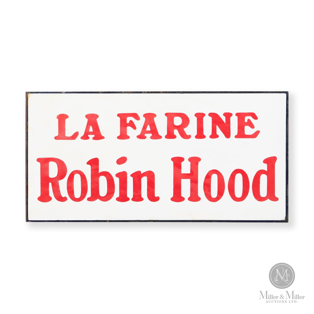 Robin Hood Flour Flange Sign: Made in Canada. 1938 - 1942. Double-sided porcelain (DSP). Produced for the French Canadian market. Unmarked. Authenticated by The Authentication Company (TAC #501756). All items are guaranteed