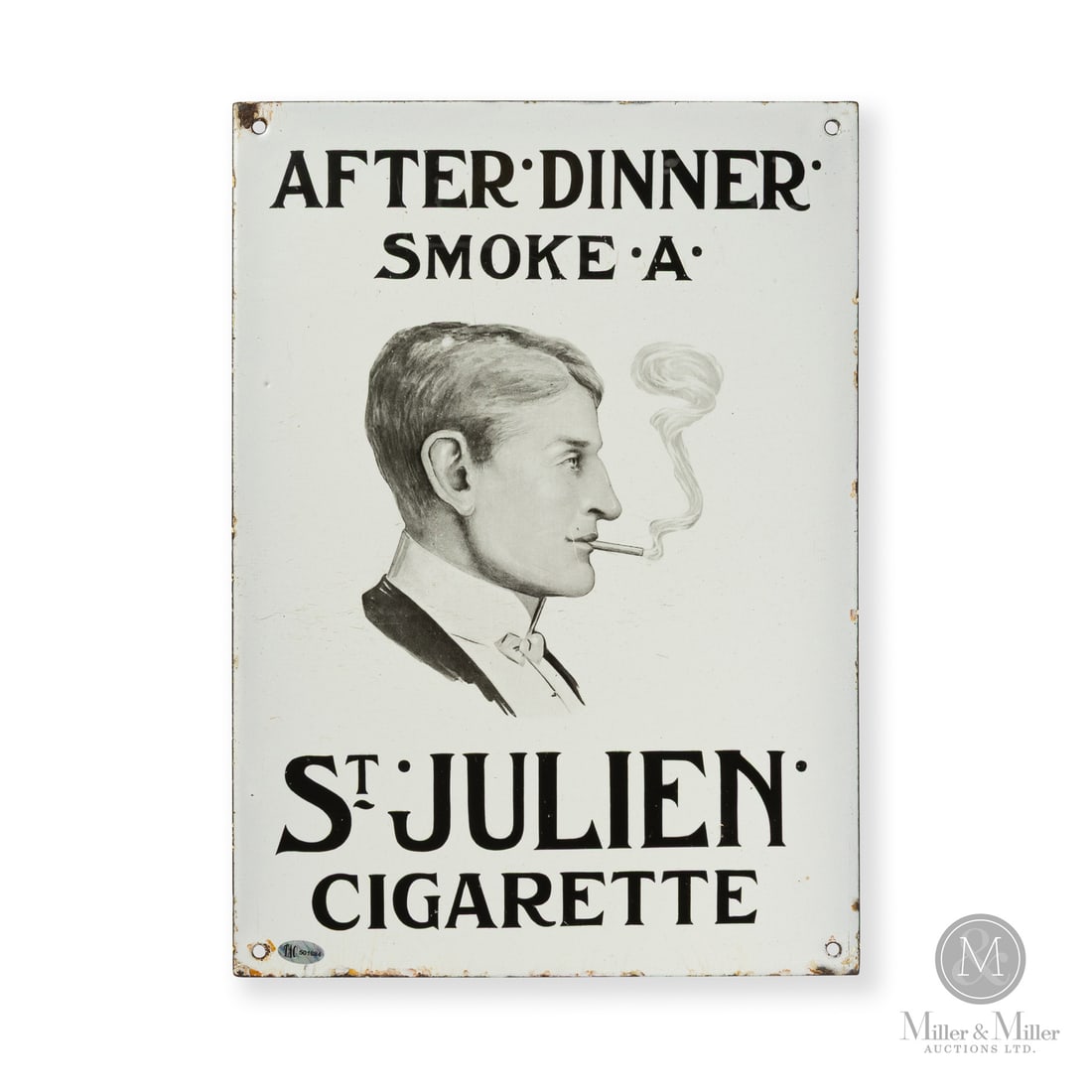 St. Julien Cigarettes Sign: Made in United Kingdom. 1896-1905. Single-sided porcelain (SSP). Featuring the "After dinner smoke a" slogan which was phased out after the brand was fully integrated into the Imperial Tobacco Company
