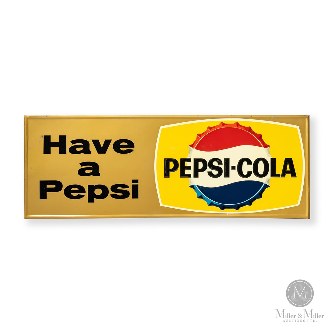 Have a Pepsi-Cola Sign (1 of 6)