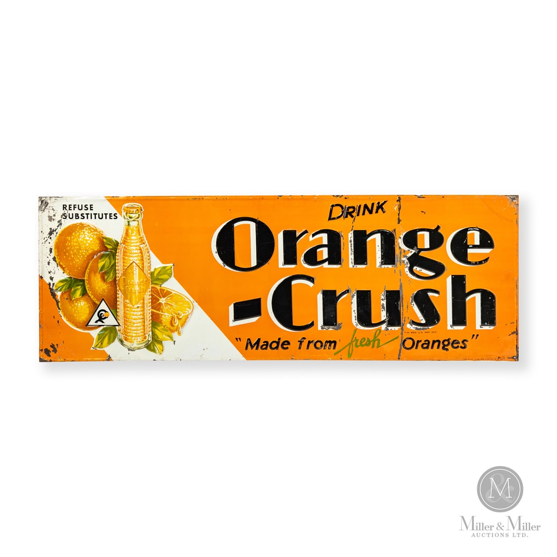 Orange Crush Made from Fresh Oranges Sign: Made in U.S.A. 1931. Single-sided tin (SST). Embossed, self framed. Clear "crinkle bottle" image. Marked, "MADE IN U.S.A. B-345 50m 11-31 D.A. © O - C CO." lower right. 13.5" x 39.5". Authenticated b