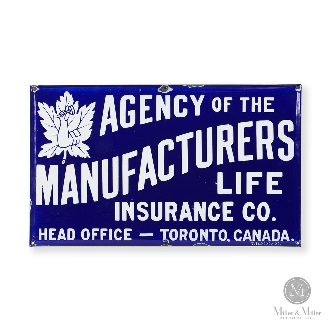Manufacturers Life Insurance Co. Sign: Made in Canada. 1910 - 1920. Single-sided porcelain (SSP). Incorporated in 1887. Eventually became Manulife. Head office - Toronto, Canada. Bevelled edge. Marked, "T.H.M. Co. M." lower right and origi