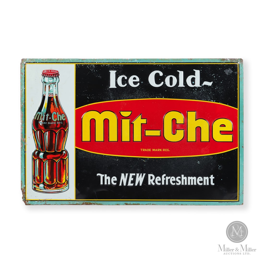 Mit-Che Cola The New Refreshment Sign: Made in U.S.A. 1930 - 1941. Single-sided tin (SST). Embossed. Based out of New Orleans, Louisiana. Marked, "ROBERTSON STEEL & IRON CO., SPRINGFIELD, O" lower right. 15.5" x 23.5". Authenticated by The