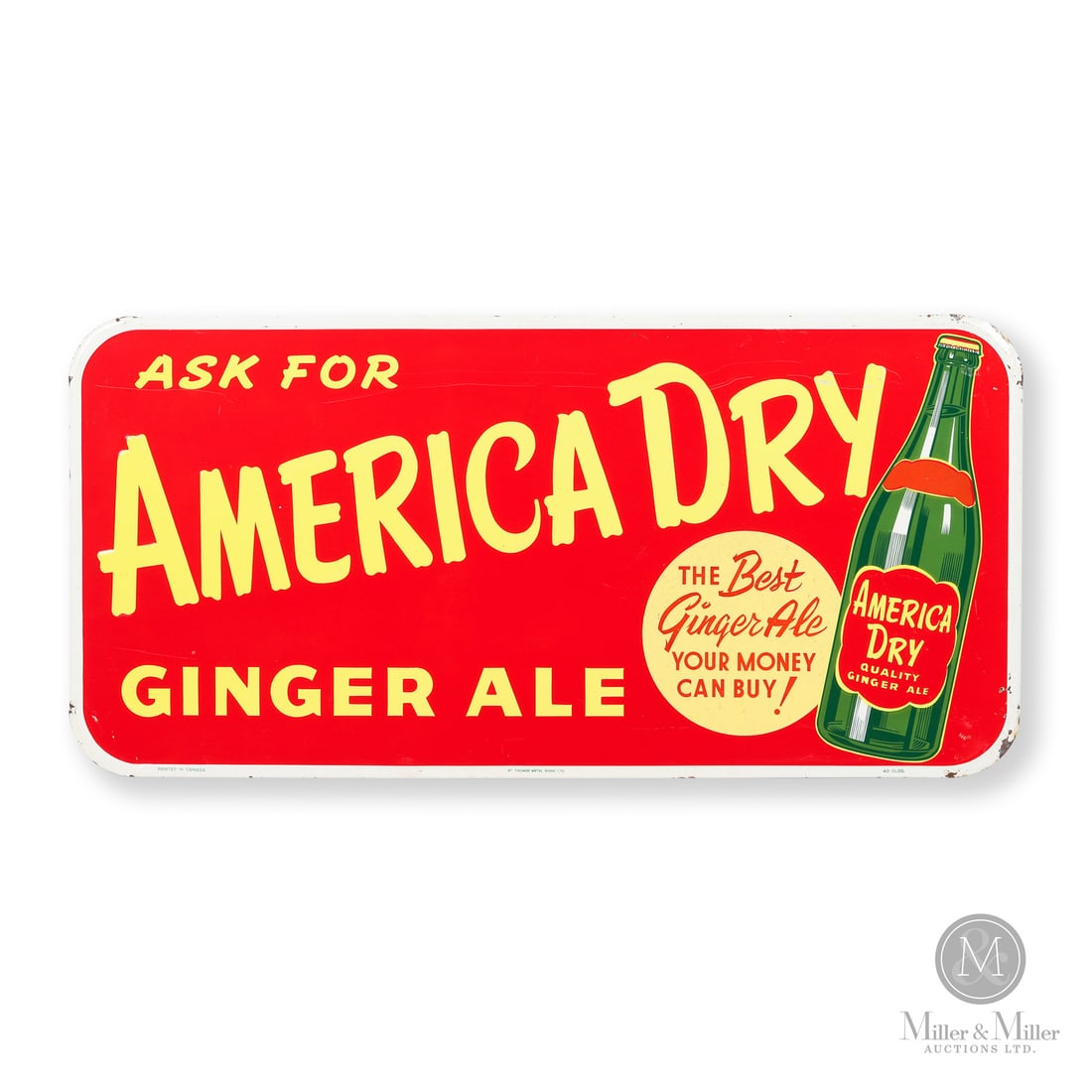 America Dry Ginger Ale Door Kick Sign: Made in Canada. 1953. Single-sided tin (SST). Embossed. America Dry was originally introduced by the Kik Kola Company based out of Montreal, Quebec. Marked, "PRINTED IN CANADA" lower left edge, "ST. T