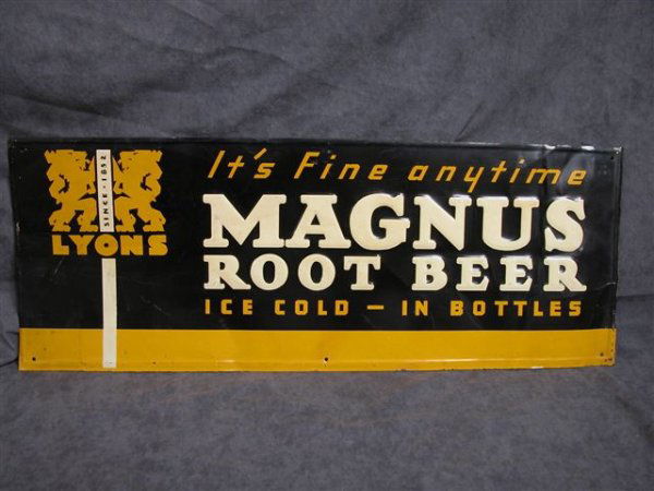 MAGNUS EMBOSSED TIN ROOT BEER SIGN: MAGNUS EMBOSSED TIN ROOT BEER SIGN, 23.5"X9". A FEW MINOR WRINKLES. EX-
