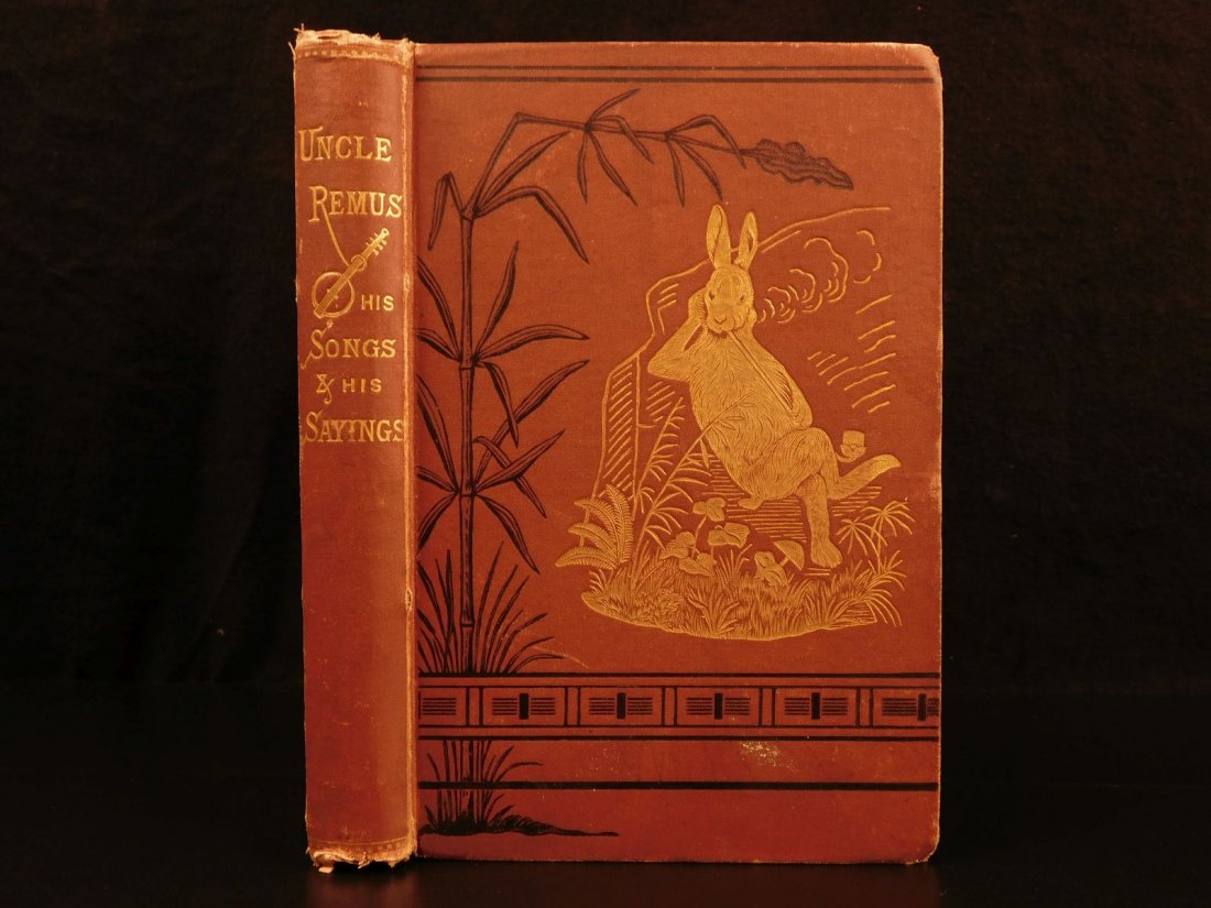 1884 Uncle Remus Songs & Sayings Joel Harris Slavery (1 of 16)