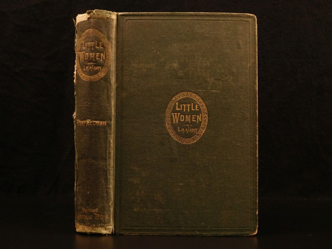 1869 1st ed Little Women Louisa May Alcott Children: 1869 1st ed Little Women Louisa May Alcott Children CLASSIC Civil War Slavery “I am not afraid of storms, for I am learning how to sail my ship.” ― Louisa May Alcott, Little Women Little Wom