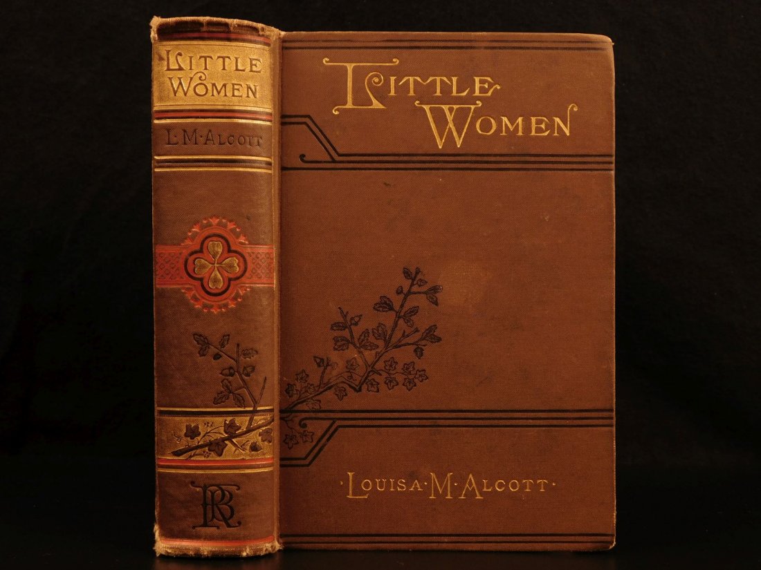 1888 Little Women by Louisa May Alcott Children CLASSIC: 1888 Little Women by Louisa May Alcott Children CLASSIC Civil War Slavery “I am not afraid of storms, for I am learning how to sail my ship.” ― Louisa May Alcott, Little Women Little Women "