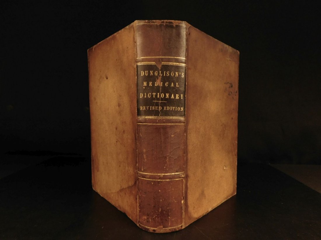 1868 Dictionary of Medicine, Surgery, Pharmacy Thomas: 1868 Dictionary of Medicine, Surgery, Pharmacy Thomas Jefferson’s physician Dunglison Robley Dunglison was a 19th-century English physician known for being the personal doctor to Thomas Jefferson. D