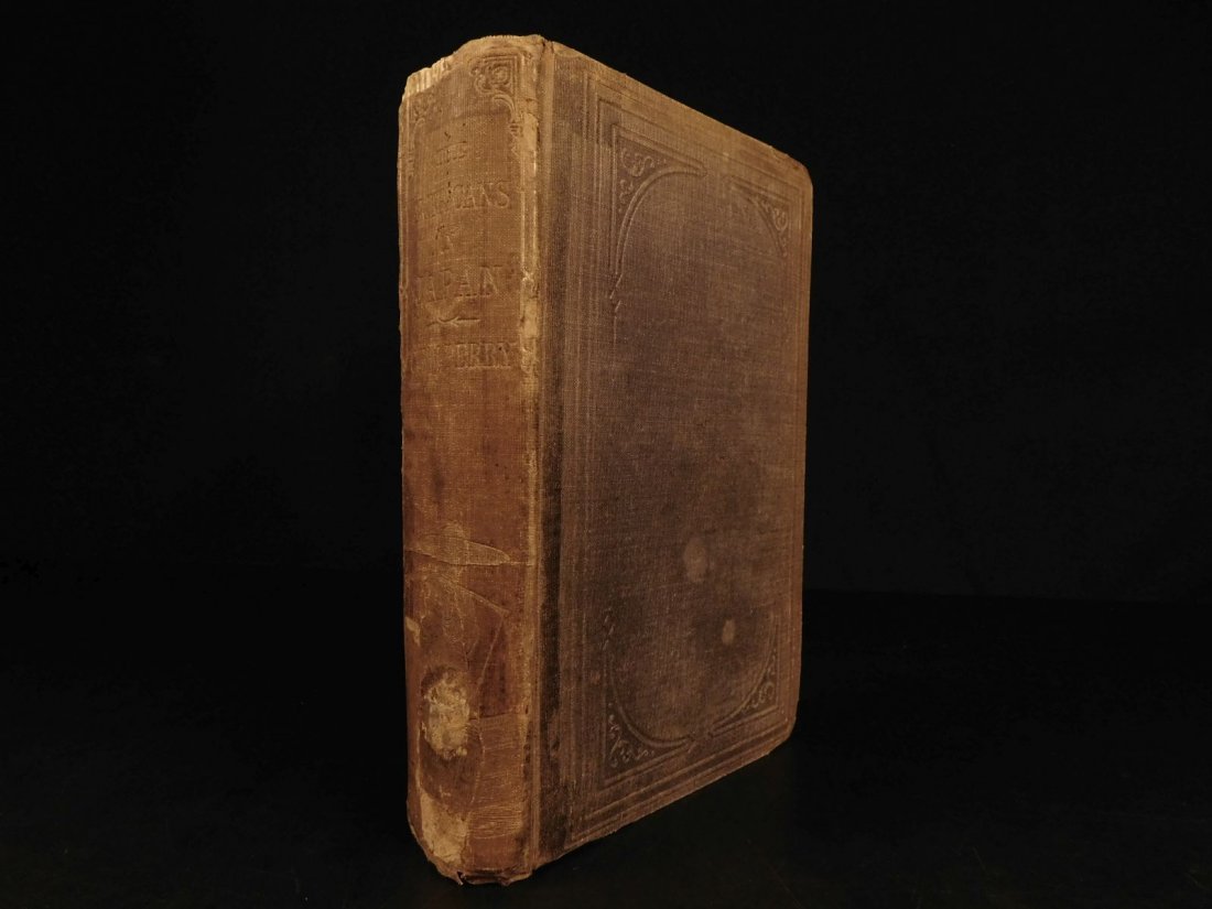 1857 1st ed JAPAN Commodore Matthew Perry Expedition: 1857 1st ed JAPAN Commodore Matthew Perry Expedition CHINA Illustrated ASIA An important narrative of an American squadron sent to China Seas and Japan in 1852. Under Commodore Matthew C. Perry, this 