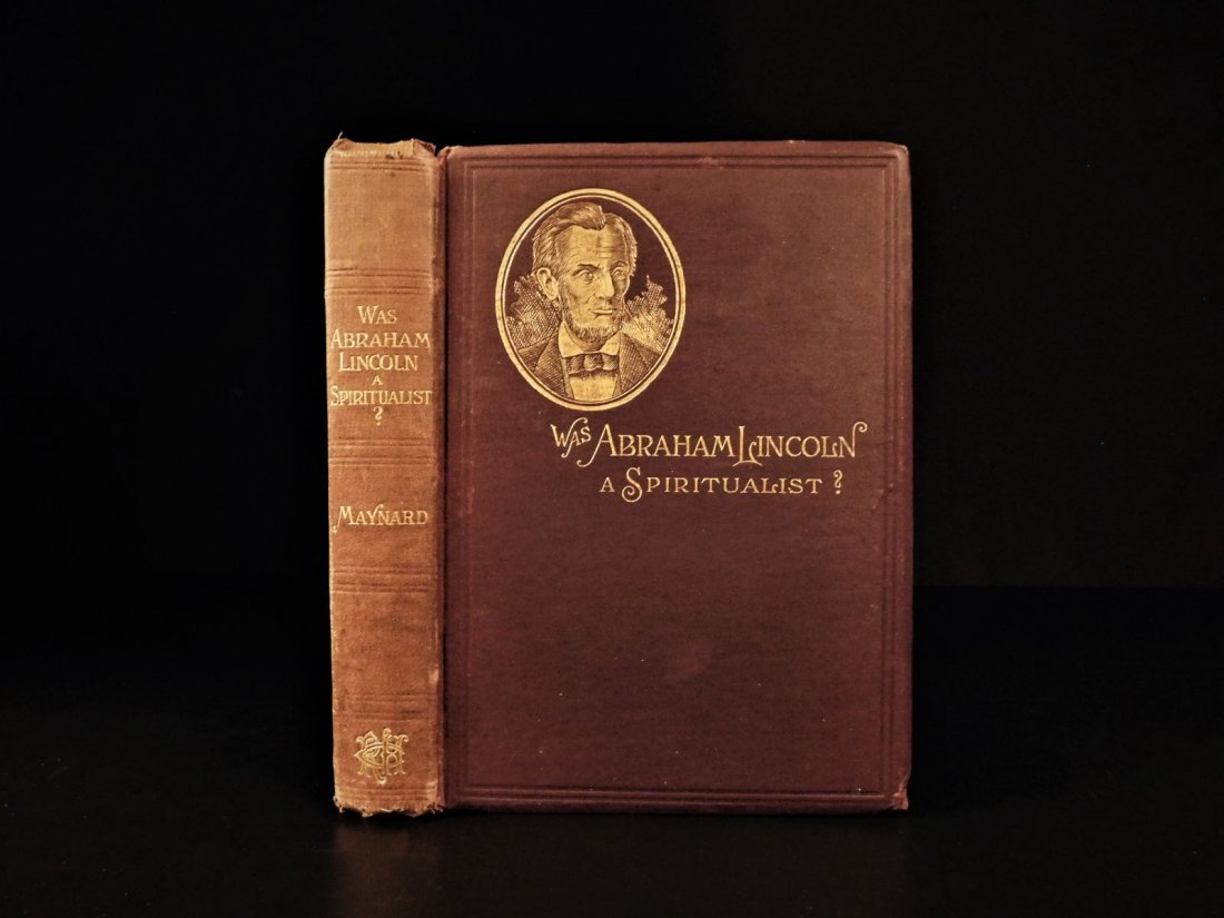 1891 1ed Abraham Lincoln Spiritualist? Occult Esoteric (1 of 10)