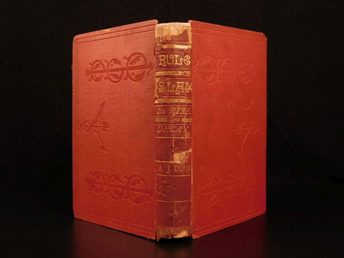 1877 ISLAM Rise & Decay Life of Mahomet Jerusalem Byzan: 1877 ISLAM Rise & Decay Life of Mahomet Jerusalem Byzantine WARS Turkey Dunn Archibald Dunn’s ‘Rise and Decay of the Rule of Islam’ is a descriptive, historical account of the Middle Eastern rel
