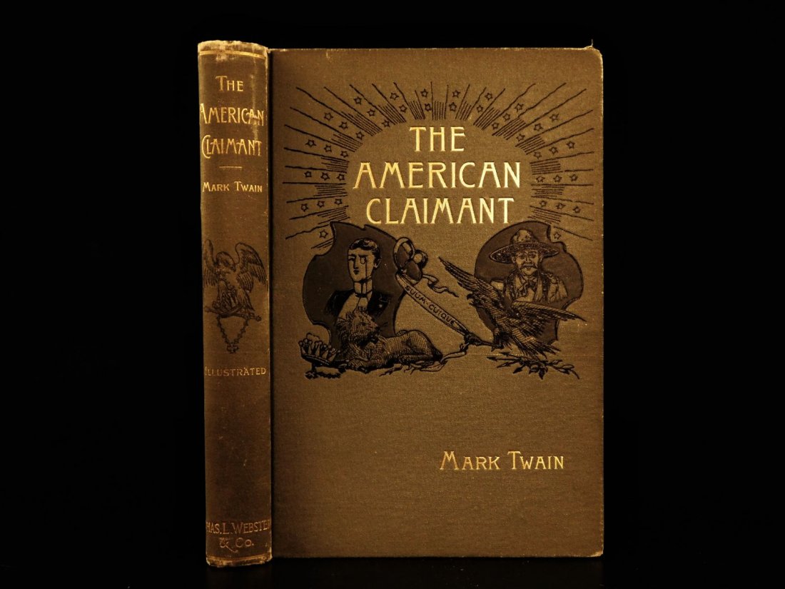 1892 1st ed Mark Twain American Claimant Samuel Clemens: 1892 1st ed Mark Twain American Claimant Samuel Clemens Beard Illustrated FAMOUS “Nothing breaks up an author’s progress like having to stop every few pages to fuss-up the weather. Thus it is plai