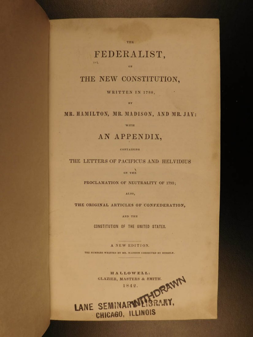 1842 Federalist Papers United States Constitution Hamil (1 of 10)