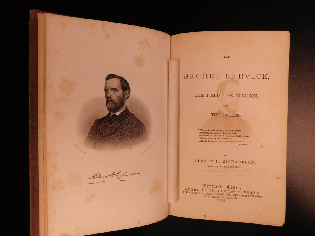 1866 Secret Service Illustrated Civil War US Spy: 1866 Secret Service Illustrated Civil War US Spy Southern Prison Escape ‘The Secret Service’ is a fascinating, and heroic story of Albert D. Richardson that gripped the nation. The book documents 