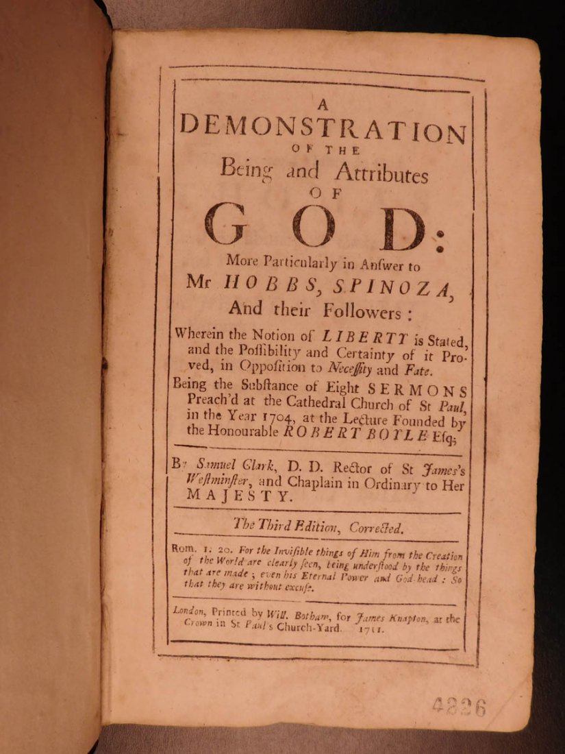 1711 Samuel Clarke Existence & Attributes of God: 1711 Samuel Clarke Existence & Attributes of God English Philosophy 2in1 Samuel Clarke was a 17th-century English philosopher known for his treatises concerning the attributes of God. Clarke spent muc