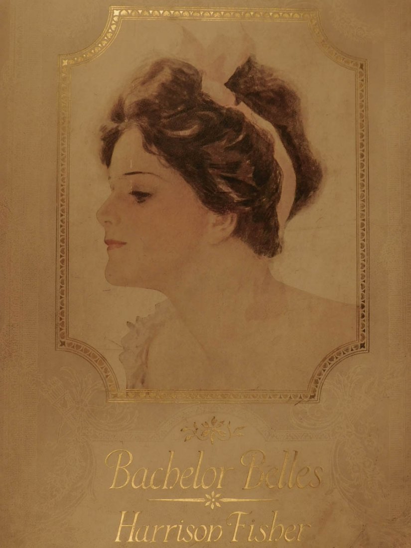 1908 1st ed Harrison Fisher ART Bachelor Belles: 1908 1st ed Harrison Fisher ART Bachelor Belles Portraits Cosmopolitan Magazine Harrison Fisher was a 20th-century American artist known for his drawings of women, portraits that regularly appeared on