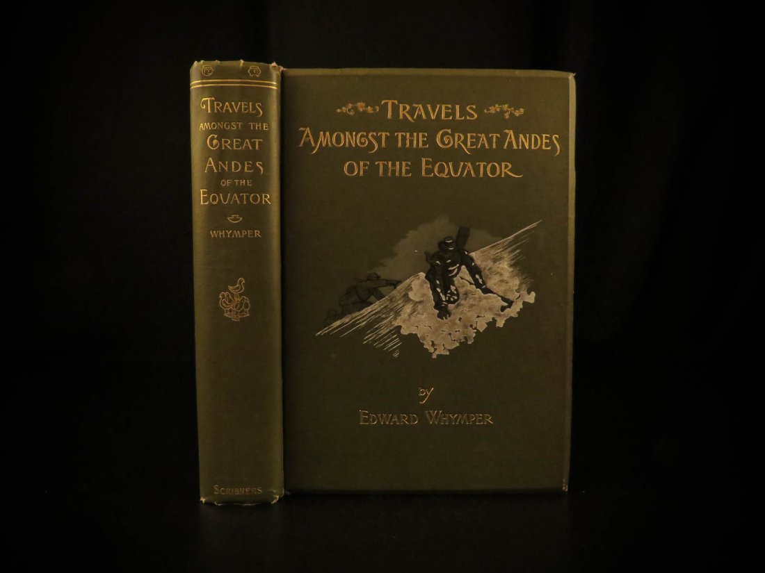 1892 1ed Whymper Travels in Andes Volcano Matterhorn (1 of 10)