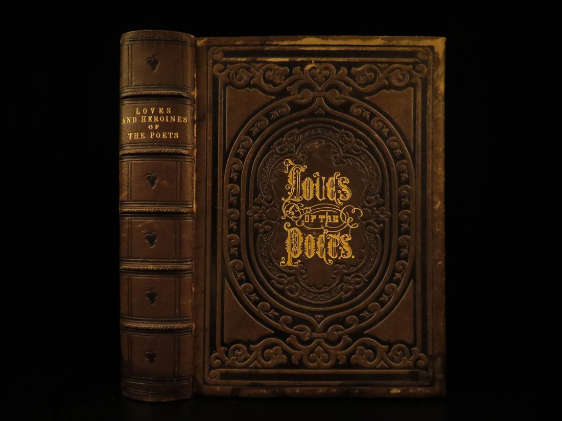 1864 Loves & Heroines Poetry Feminism Poems Dante: 1864 Loves & Heroines Poetry Feminism Poems Dante Shakespeare Byron Tennyson A remarkable 19th-century collection of poems focusing primarily on women and feminism and the works on women of famous poe