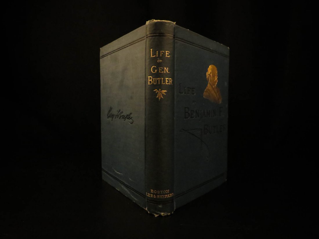 1879 1ed Life of Civil War General Benjamin Butler: 1879 1ed Life of Civil War General Benjamin Butler New Orleans Louisiana America Known as ‘Beast’, Benjamin Butler was a major general in the Union army who is best remembered for directing the fi