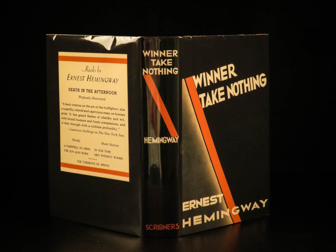1933 1ed Ernest Hemingway Winner Take Nothing Classic: 1933 1ed Ernest Hemingway Winner Take Nothing Classic American Short Stories ‘Winner Take Nothing’ was Ernest Hemingway's first new book of fiction following the publication of "A Farewell to Arms