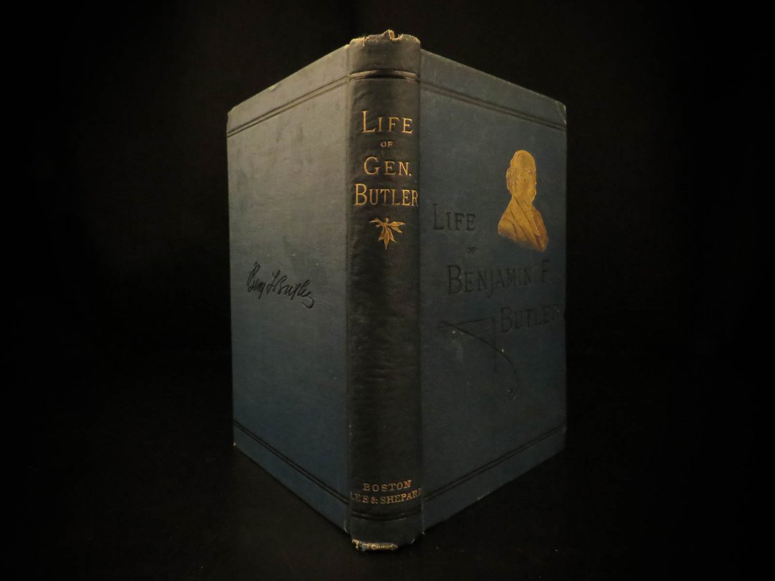 1879 1ed Civil War New Orleans Life of Benjamin Butler: 1879 1ed Civil War New Orleans Life of Benjamin Butler Louisiana America Bland Known as ‘Beast’, Benjamin Butler was a major general in the Union army who is best remembered for directing the firs